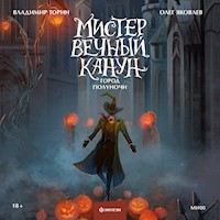 Мистер Вечный Канун. Город Полуночи - Владимир Торин - Hörbuch