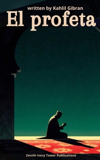 El Profeta - Khalil Gibran - kostenlos E-Book