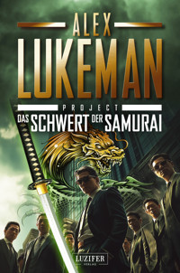 DAS SCHWERT DER SAMURAI (Project 19) - Alex Lukeman - E-Book