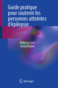 Guide pratique pour soutenir les personnes atteintes d'épilepsie - Rebecca Case - E-Book
