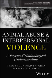 Animal Abuse and Interpersonal Violence - - E-Book