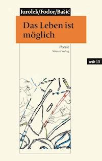 Das Leben ist möglich - Rudolf Jurolek - E-Book
