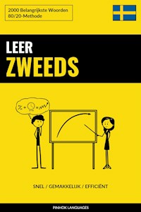 Leer Zweeds - Snel / Gemakkelijk / Efficiënt - Pinhok Languages - E-Book