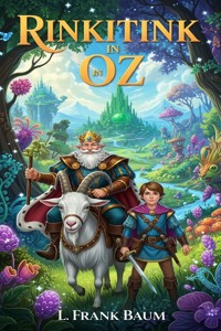 Rinkitink in Oz - L. Frank Baum - E-Book