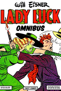 Lady Luck Omnibus - Will Eisner - E-Book