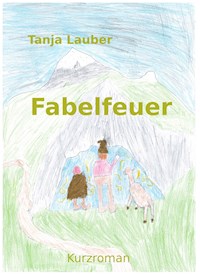 Fabelfeuer - Tanja Lauber - E-Book
