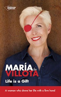 Life is a gift - María Villota - E-Book
