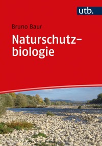 Naturschutzbiologie - Bruno Baur - E-Book