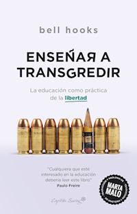 Enseñar a transgredir - bell hooks - E-Book