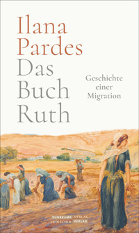 Das Buch Ruth - Ilana Pardes - E-Book