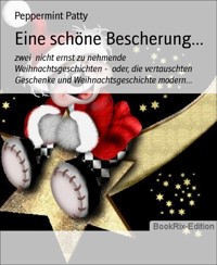 Eine schöne Bescherung... - Peppermint Patty - E-Book