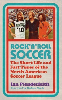 Rock 'n' Roll Soccer Rock 'n' Roll Soccer - Ian Plenderleith - E-Book