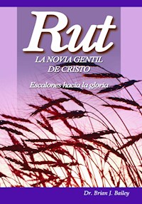 Rut - Dr. Brian J. Bailey - E-Book