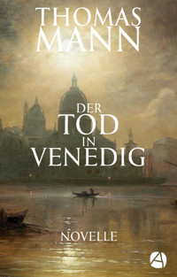 Der Tod in Venedig - Thomas Mann - E-Book