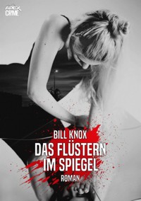 DAS FLÜSTERN IM SPIEGEL - Bill Knox - E-Book