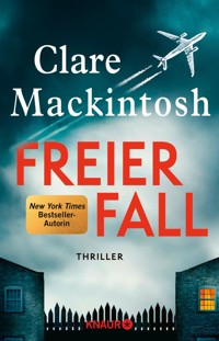 Freier Fall - Clare Mackintosh - E-Book
