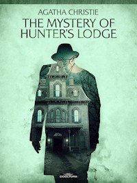 The Mystery of Hunter´s Lodge - Agatha Christie - E-Book