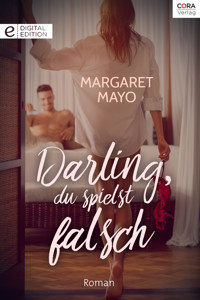 Darling, du spielst falsch - Margaret Mayo - E-Book