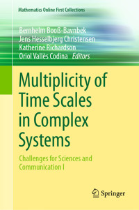 Multiplicity of Time Scales in Complex Systems -  - E-Book