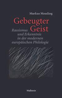 Gebeugter Geist - Markus Messling - E-Book