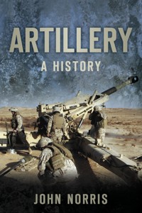 Artillery - John Norris - E-Book