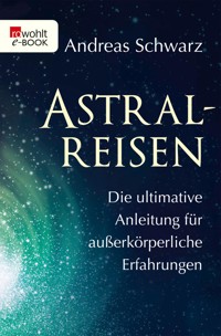 Astralreisen - Andreas Schwarz - E-Book