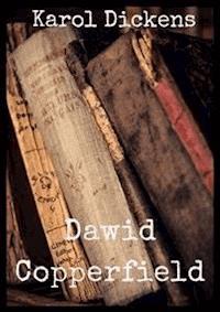 Dawid Copperfield - Karol Dickens - E-Book