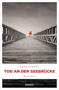 Tod an der Seebrücke - Gerd Kramer - E-Book