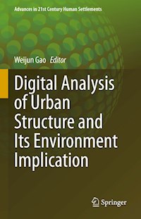 Digital Analysis of Urban Structure and Its Environment Implication -  - E-Book