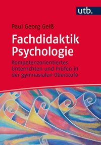 Fachdidaktik Psychologie - Paul Georg Geiß - E-Book