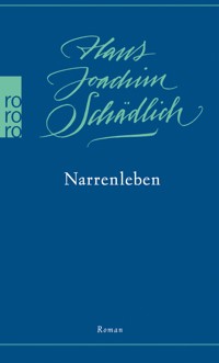 Narrenleben - Hans Joachim Schädlich - E-Book