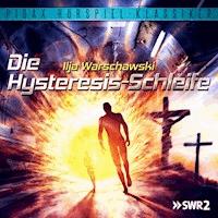 Die Hysteresis-Schleife - Ilja Warschawski - Hörbuch