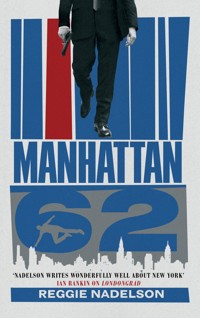 Manhattan 62 - Reggie Nadelson - E-Book