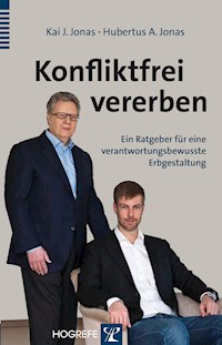 Konfliktfrei vererben - Kai J. Jonas - E-Book