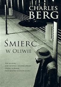 Śmierć w Oliwie - Charles Berg - E-Book