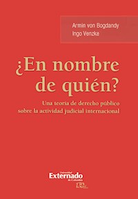 ¿En nombre de quién? - Armin von Bogdandy - E-Book