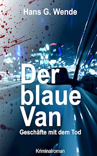 Der blaue Van - Hans G. Wende - E-Book