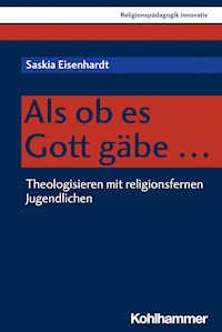 Als ob es Gott gäbe ... - Saskia Eisenhardt - E-Book