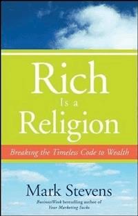 Rich is a Religion - Mark Stevens - E-Book
