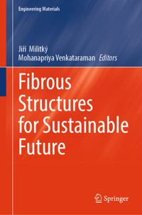 Fibrous Structures for Sustainable Future -  - E-Book