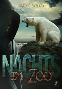 Nachts im Zoo - Justin C. Skylark - E-Book