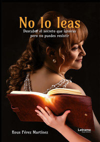 No lo leas - Rous Pérez Martínez - E-Book