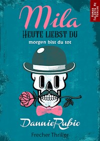 Mila - Dannie Rubio - E-Book