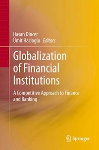 Globalization of Financial Institutions -  - E-Book