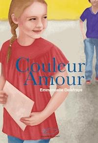Couleur amour - Emmanuelle Delafraye - E-Book