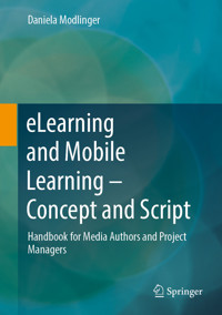 eLearning and Mobile Learning - Concept and Script - Daniela Modlinger - E-Book