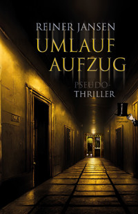 Umlaufaufzug - Reiner Jansen - E-Book