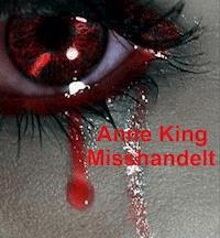 Misshandelt - Anne King - E-Book