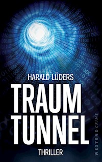 Traumtunnel - Harald Lüders - E-Book