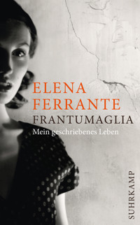 Frantumaglia - Elena Ferrante - E-Book